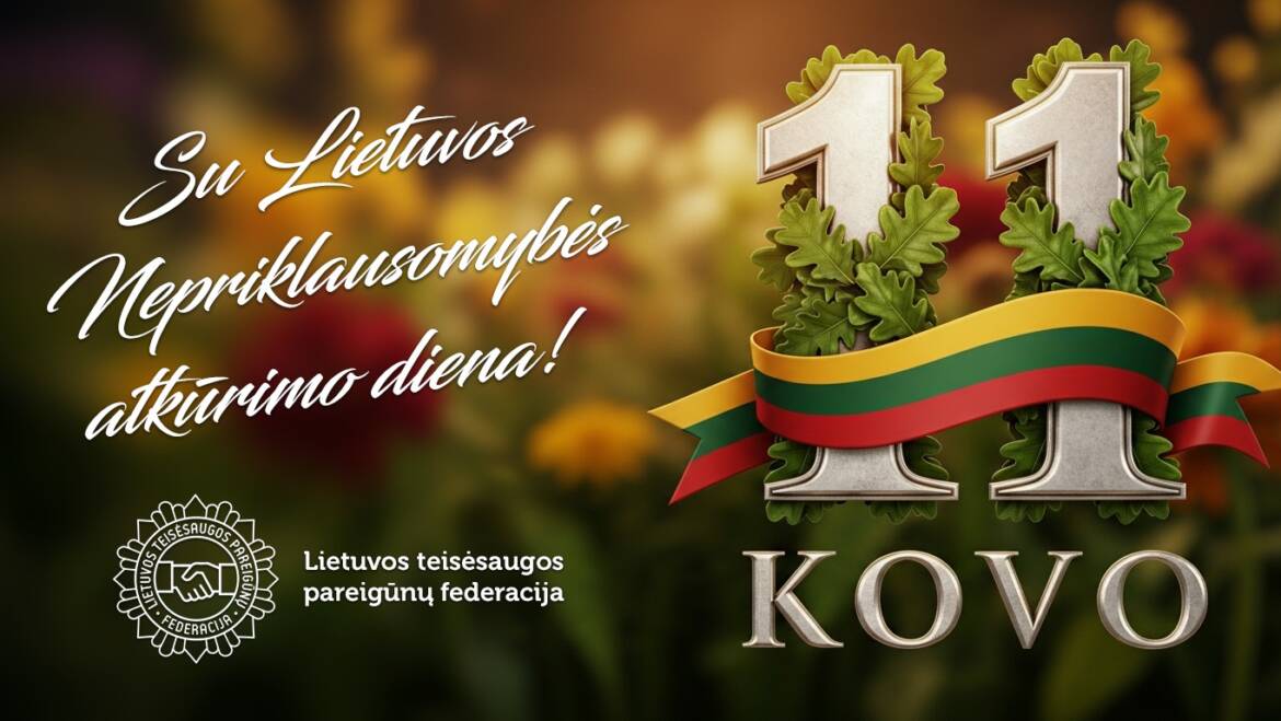 Su Lietuvos Nepriklausomybės atkūrimo diena